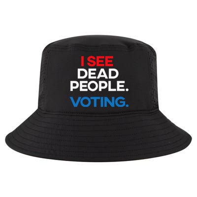 I See Dead People. Voting. Funny Election Cool Comfort Performance Bucket Hat