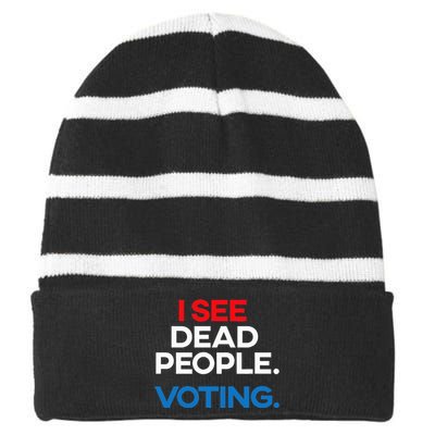 I See Dead People. Voting. Funny Election Striped Beanie with Solid Band