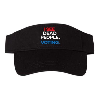 I See Dead People. Voting. Funny Election Valucap Bio-Washed Visor