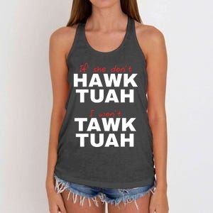 If She Dont Hawk Tuah I Wont Tawk Tuah Funny Hawk Tuah 24 Women's Knotted Racerback Tank