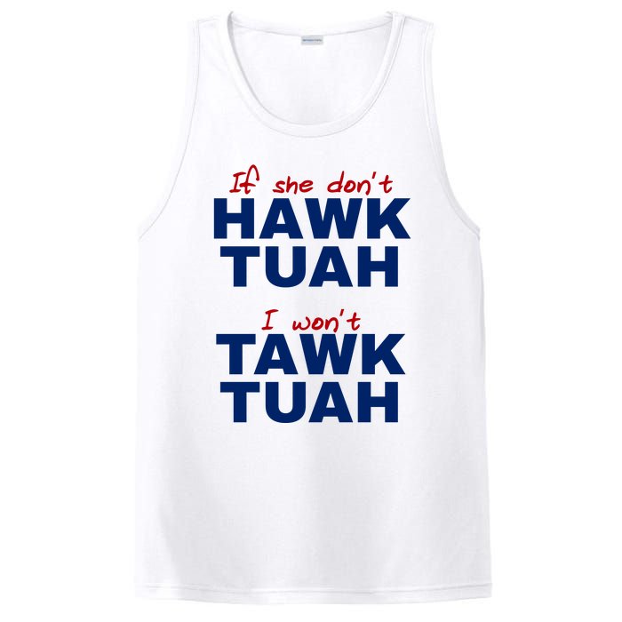 If She Dont Hawk Tuah I Wont Tawk Tuah Funny Hawk Tuah 24 PosiCharge Competitor Tank