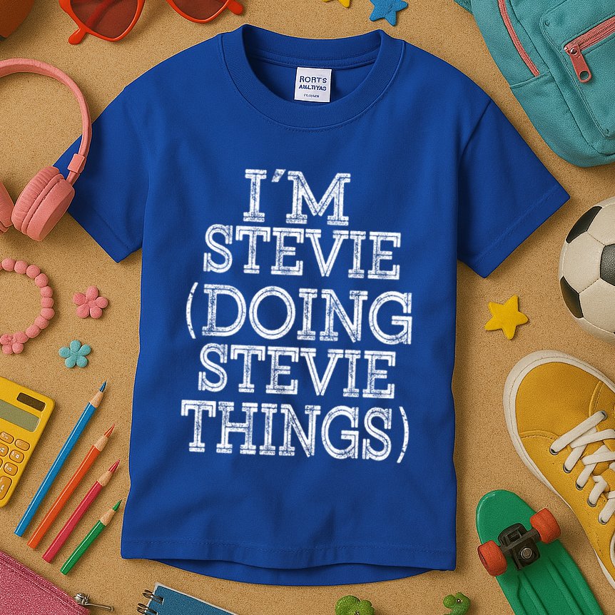 I'm Stevie Doing Stevie Things Family Reunion First Name Gift Kids T-Shirt