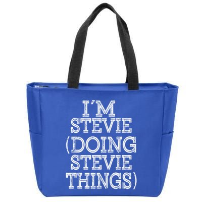 I'm Stevie Doing Stevie Things Family Reunion First Name Gift Zip Tote Bag