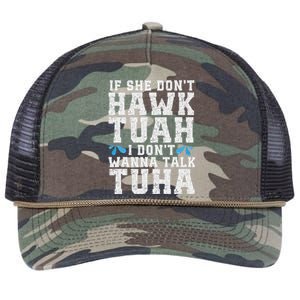 If She Dont Hawk Tuah I Dont Wanna Talk Tuha Hawk Tush Retro Rope Trucker Hat Cap