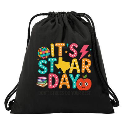 Its Staar Day Testing Day Exam Teachers State Testing Women Drawstring Bag