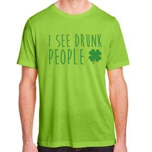 I See Drunk People Funny St Patrick's Day Adult ChromaSoft Performance T-Shirt