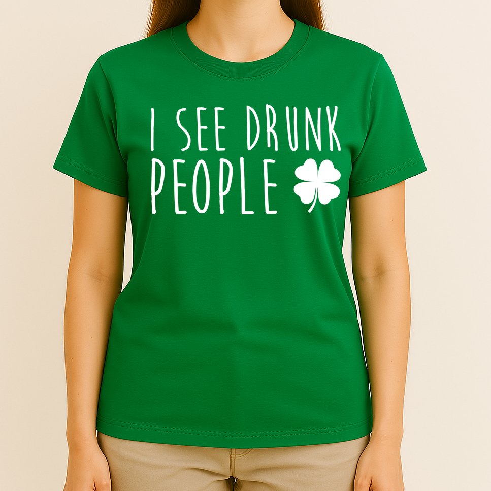 I See Drunk People Funny St Patrick's Day T-Shirt