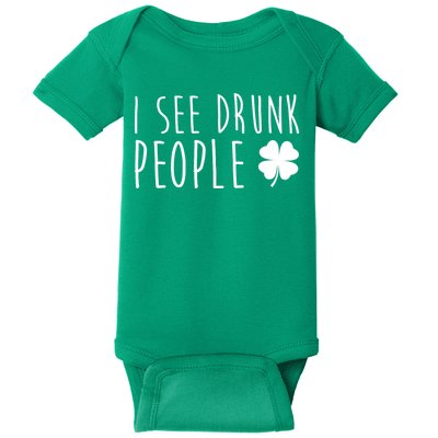 I See Drunk People Funny St Patrick's Day Baby Bodysuit