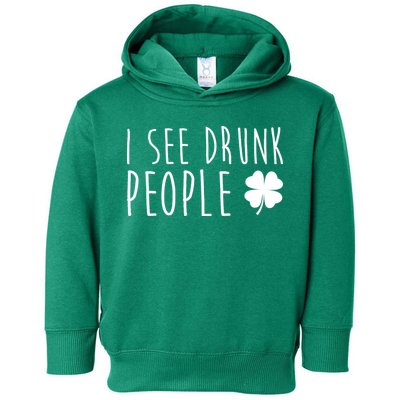I See Drunk People Funny St Patrick's Day Toddler Hoodie