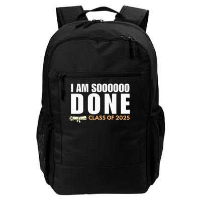 I'm So Done Class of 2025 Senior Graduation  Backpack