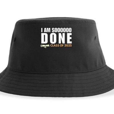 I'm So Done Class of 2025 Senior Graduation  Sustainable Bucket Hat