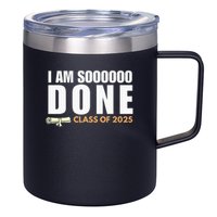 I'm So Done Class of 2025 Senior Graduation  12oz Stainless Steel Coffee Mug