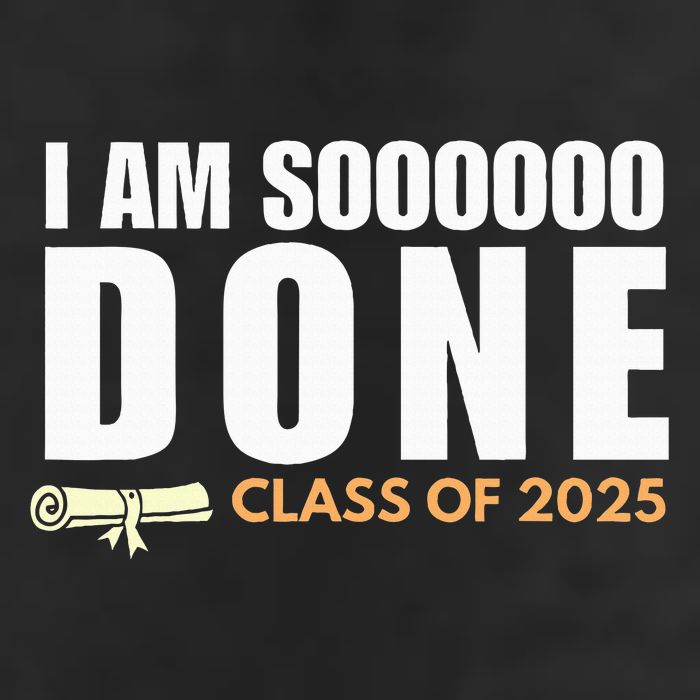 I'm So Done Class of 2025 Senior Graduation  Golf Towel