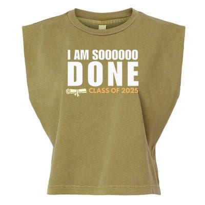 I'm So Done Class of 2025 Senior Graduation  Garment-Dyed Women's Muscle Tee