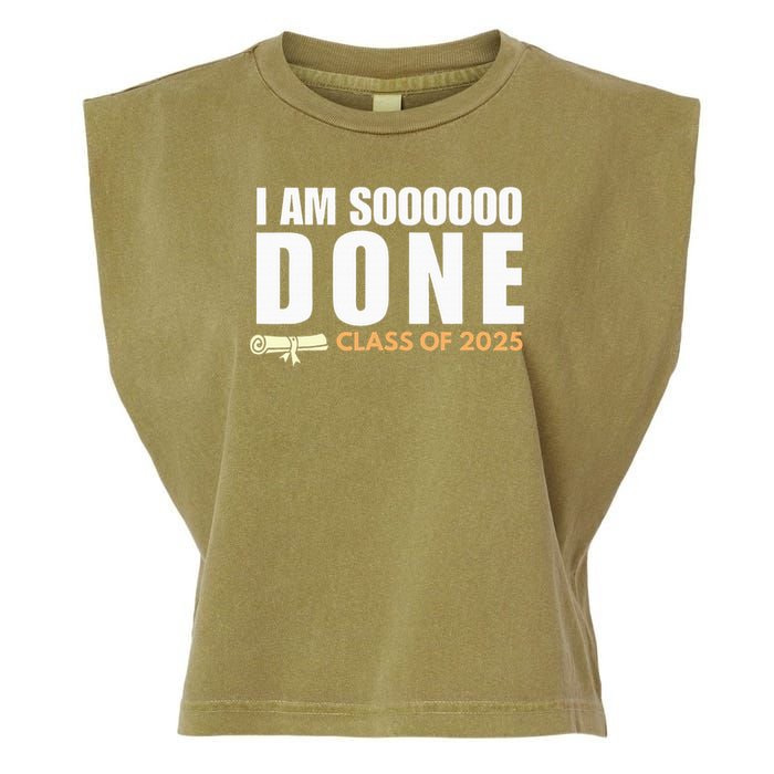 I'm So Done Class of 2025 Senior Graduation  Garment-Dyed Women's Muscle Tee