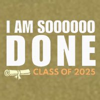 I'm So Done Class of 2025 Senior Graduation  Garment-Dyed Women's Muscle Tee