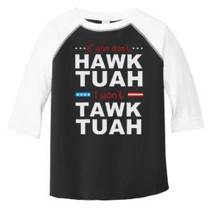 If She Don’T Hawk Tush I Won’T Talk Humor Toddler Fine Jersey T-Shirt