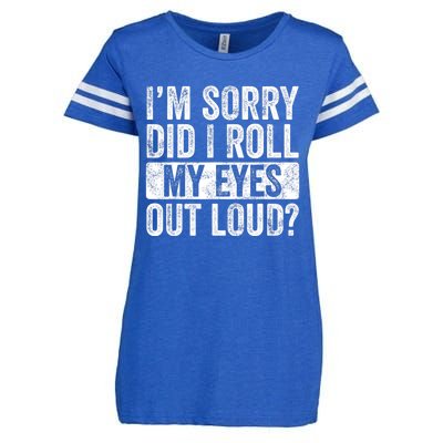 Im Sorry Did I Roll My Eyes Out Loud Funny Sarcastic Retro Enza Ladies Jersey Football T-Shirt