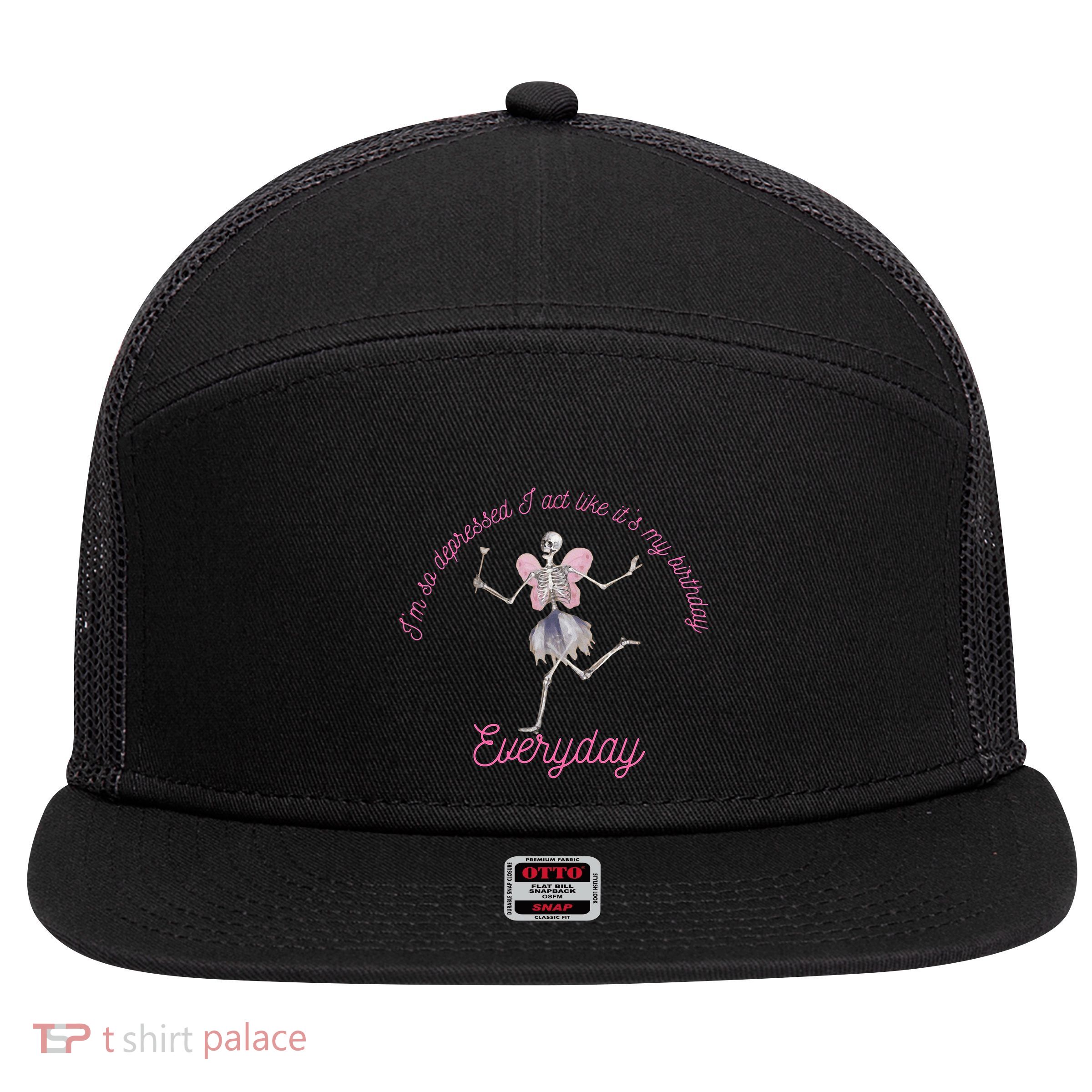 IM So Depressed I Act Like ItS My Birthday 7 Panel Mesh Trucker Snapback Hat