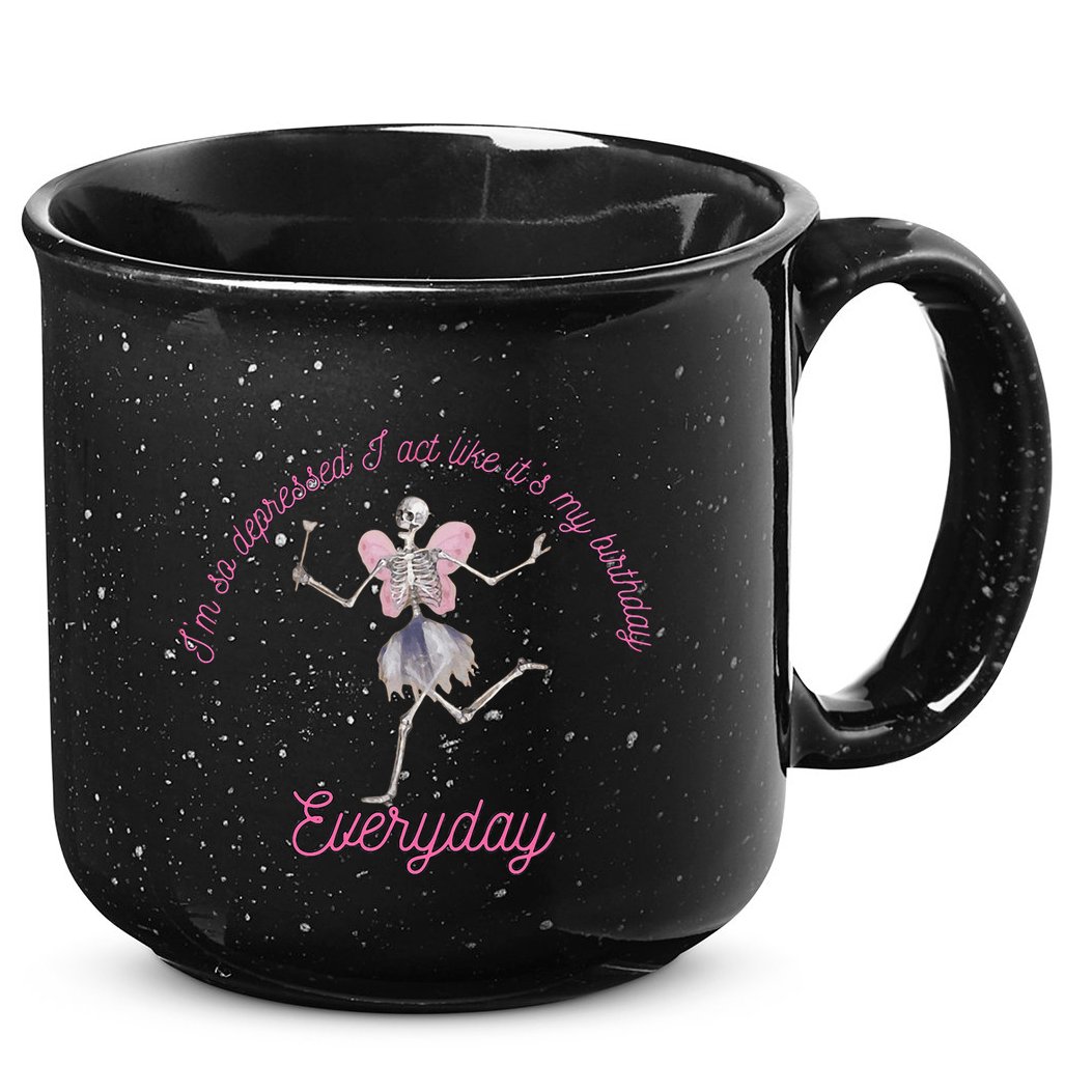 IM So Depressed I Act Like ItS My Birthday 15oz Campfire Ceramic Mug