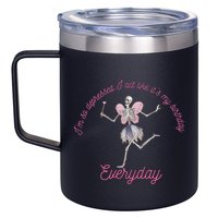 IM So Depressed I Act Like ItS My Birthday 12oz Stainless Steel Coffee Mug
