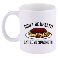 Italian Spaghetti DonT Be Upsetti Eat Some Spaghetti 11oz C Handle Ceramic Mug