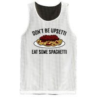 Italian Spaghetti DonT Be Upsetti Eat Some Spaghetti Mesh Reversible Basketball Jersey Tank