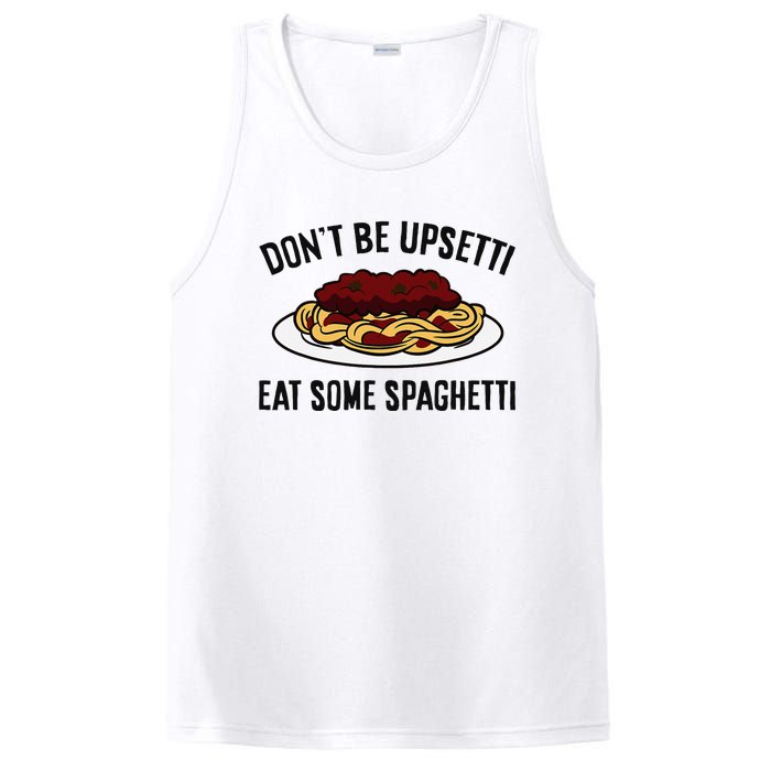 Italian Spaghetti DonT Be Upsetti Eat Some Spaghetti PosiCharge Competitor Tank