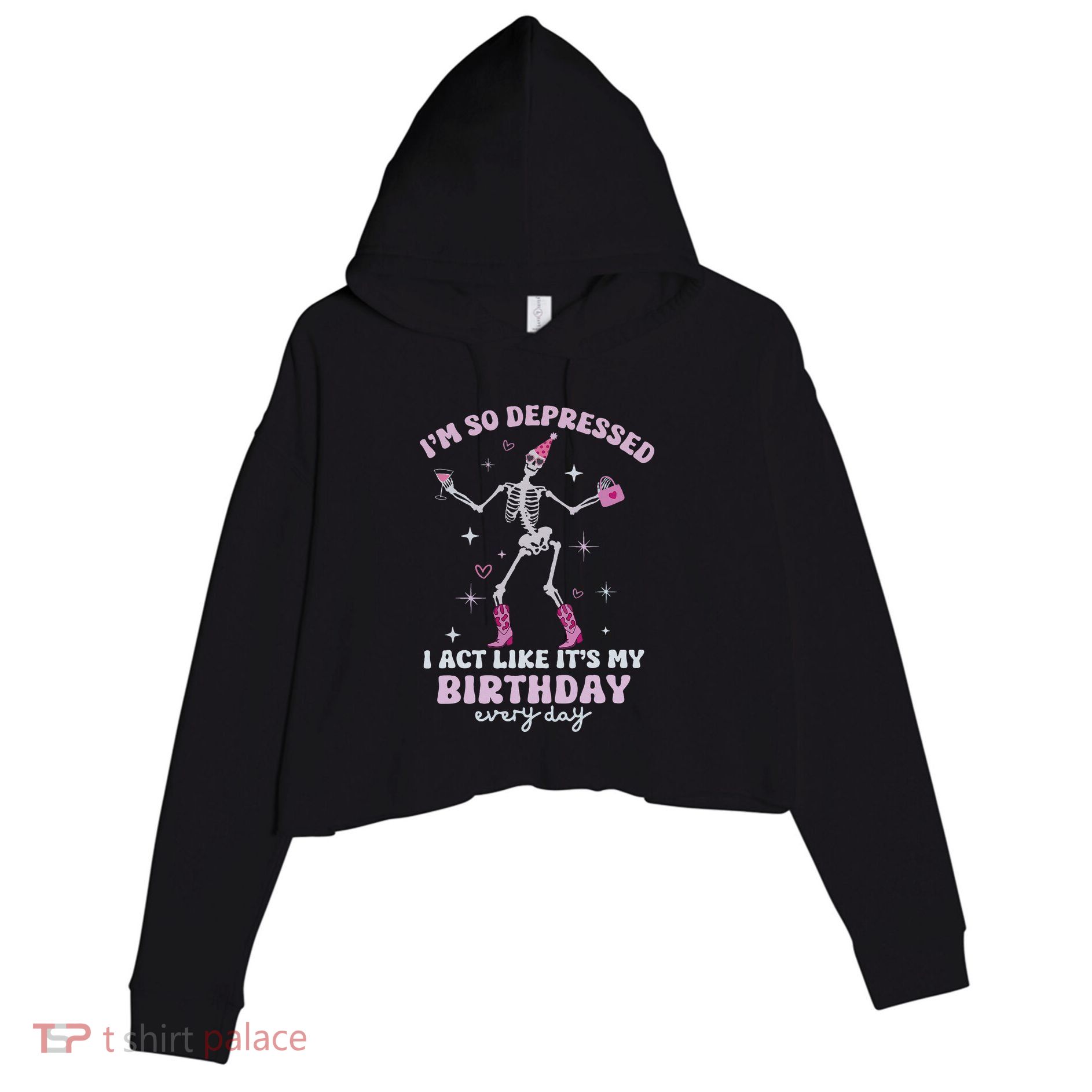 IM So Depressed I Act Like ItS My Birthday Everyday Crop Fleece Hoodie