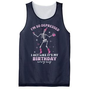 IM So Depressed I Act Like ItS My Birthday Everyday Mesh Reversible Basketball Jersey Tank