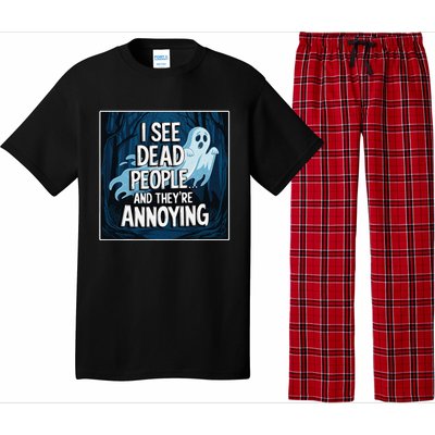 I See Dead People...And TheyRe Annoying Pajama Set