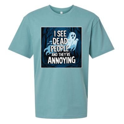 I See Dead People...And TheyRe Annoying Sueded Cloud Jersey T-Shirt