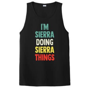 IM Sierra Doing Sierra Things Fun Personalized Name Sierra PosiCharge Competitor Tank