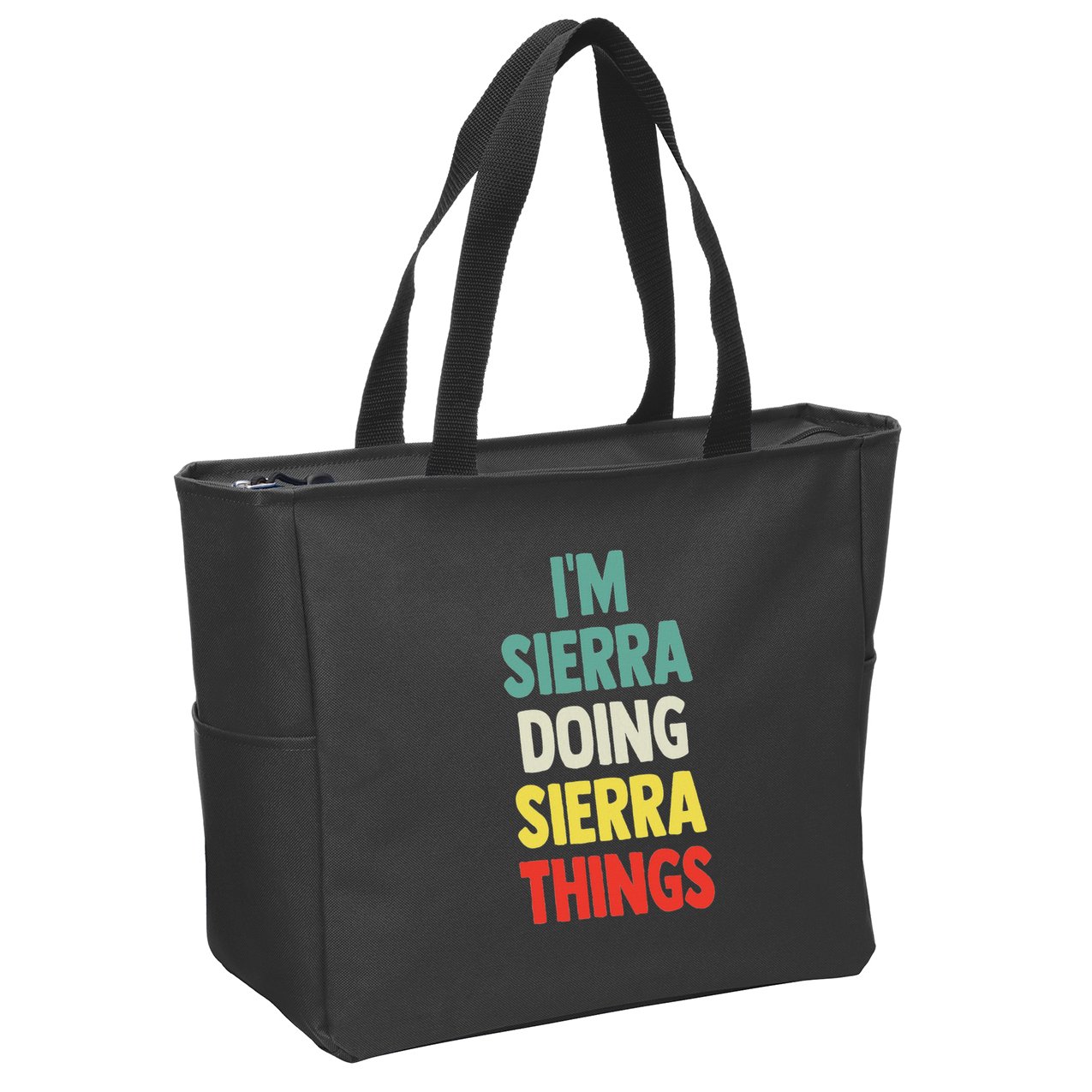 IM Sierra Doing Sierra Things Fun Personalized Name Sierra Zip Tote Bag