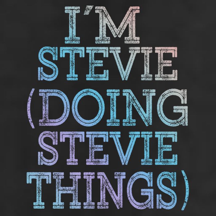 I'm Stevie Doing Stevie Things Family Reunion First Name Gift Beanie