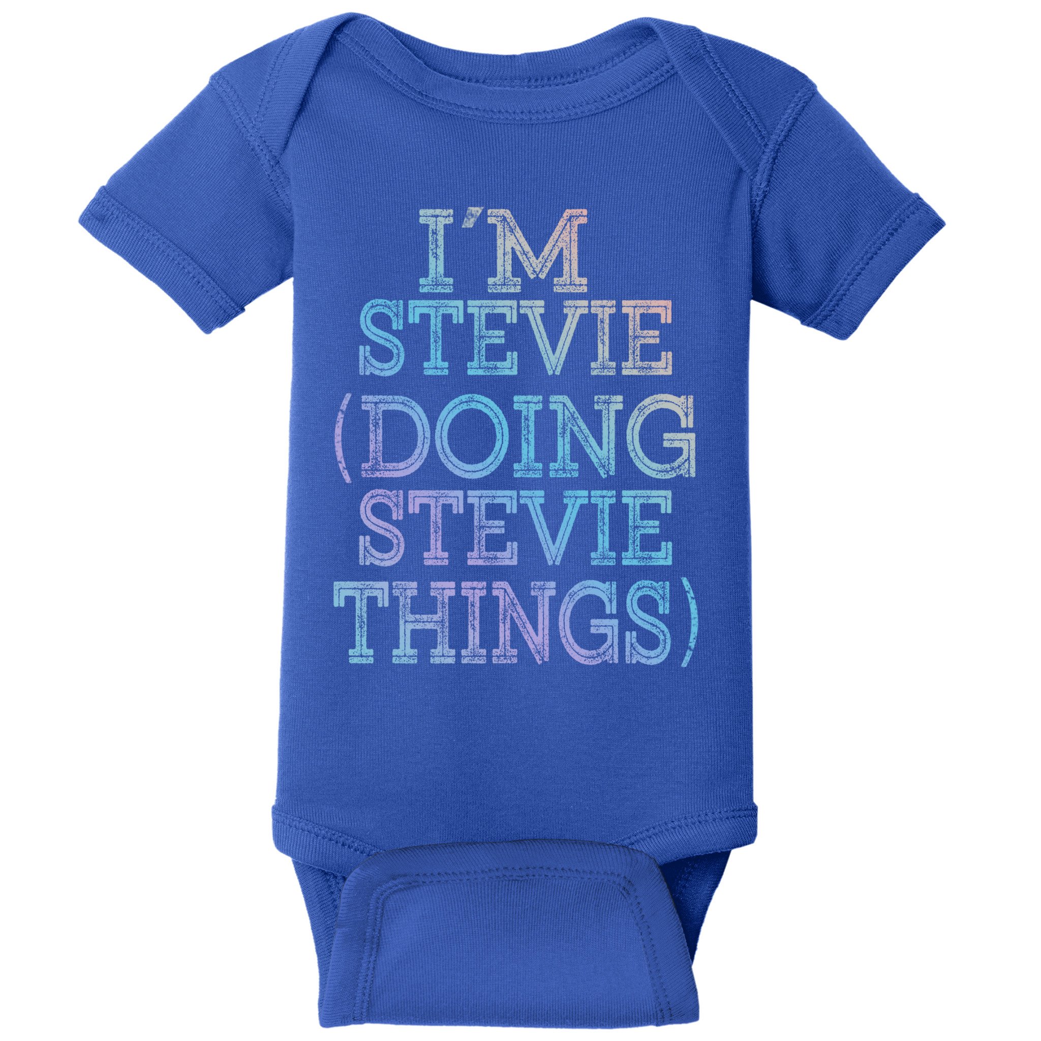 I'm Stevie Doing Stevie Things Family Reunion First Name Gift Baby Bodysuit