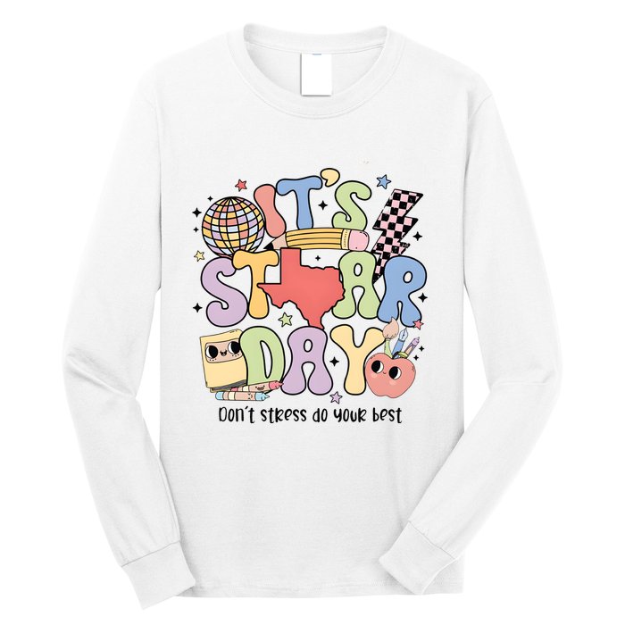 ItS Star Day DonT Stress Do Your Best State Exam Long Sleeve Shirt