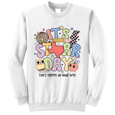 ItS Star Day DonT Stress Do Your Best State Exam Sweatshirt