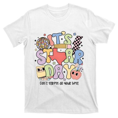 ItS Star Day DonT Stress Do Your Best State Exam T-Shirt