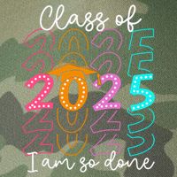 I'm So Done Class Of 2025 Graduation 2025 Last Day Of School  Legacy Tie Dye Trucker Hat