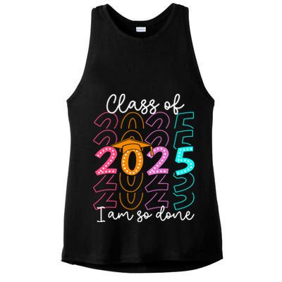 I'm So Done Class Of 2025 Graduation 2025 Last Day Of School  Ladies PosiCharge Tri-Blend Wicking Tank