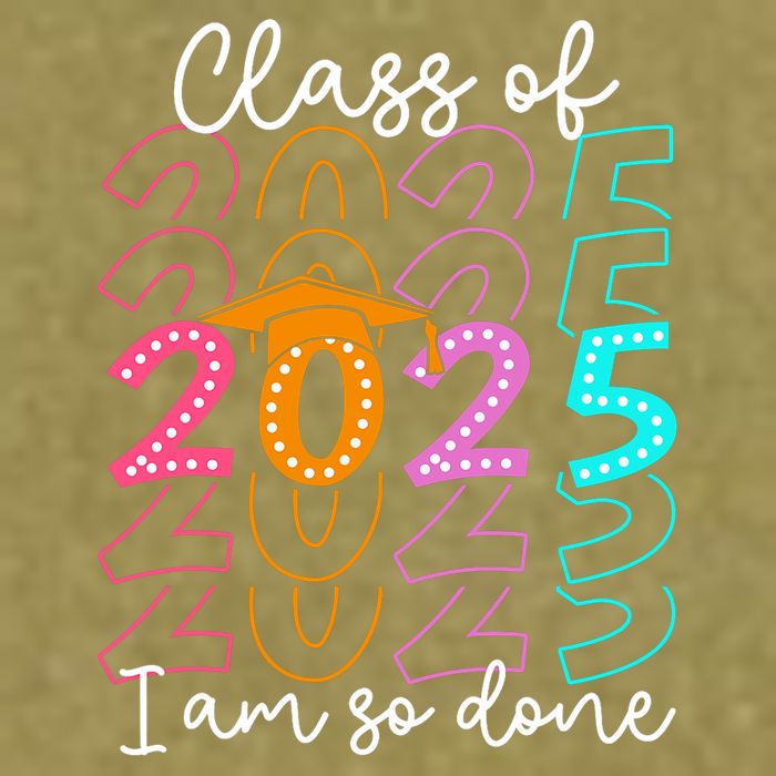 I'm So Done Class Of 2025 Graduation 2025 Last Day Of School  Garment-Dyed Women's Muscle Tee
