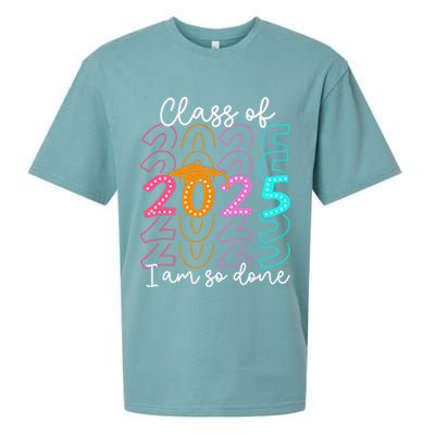 I'm So Done Class Of 2025 Graduation 2025 Last Day Of School  Sueded Cloud Jersey T-Shirt