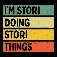 IM Stori Doing Stori Things Funny Personalized Sweatshirt
