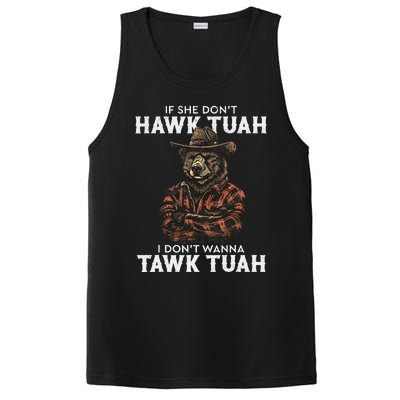 If She DonT Hawk Tush I WonT Tawk Tuah PosiCharge Competitor Tank