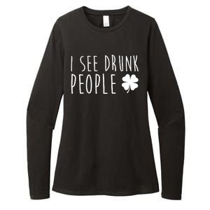 I See Drunk People Funny St Patricks Day Womens CVC Long Sleeve Shirt