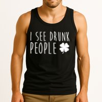 I See Drunk People Funny St Patricks Day Tank Top