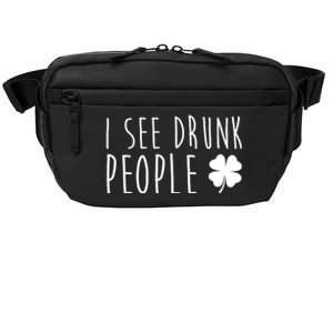 I See Drunk People Funny St Patricks Day Crossbody Pack