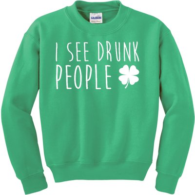 I See Drunk People Funny St Patricks Day Kids Sweatshirt