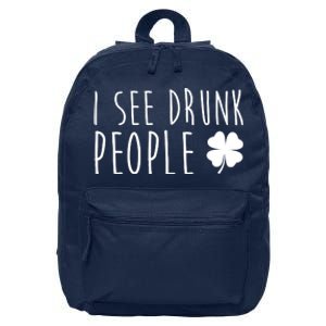 I See Drunk People Funny St Patricks Day 16 in Basic Backpack